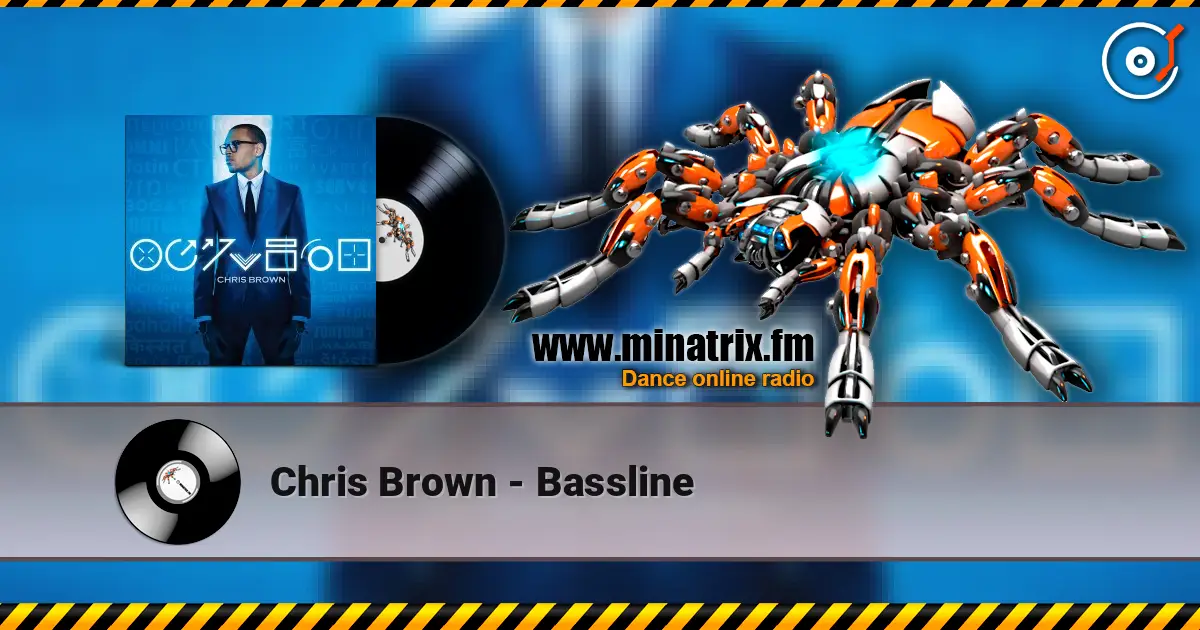 Chris Brown - Bassline listen online in high quality | Minatrix.FM