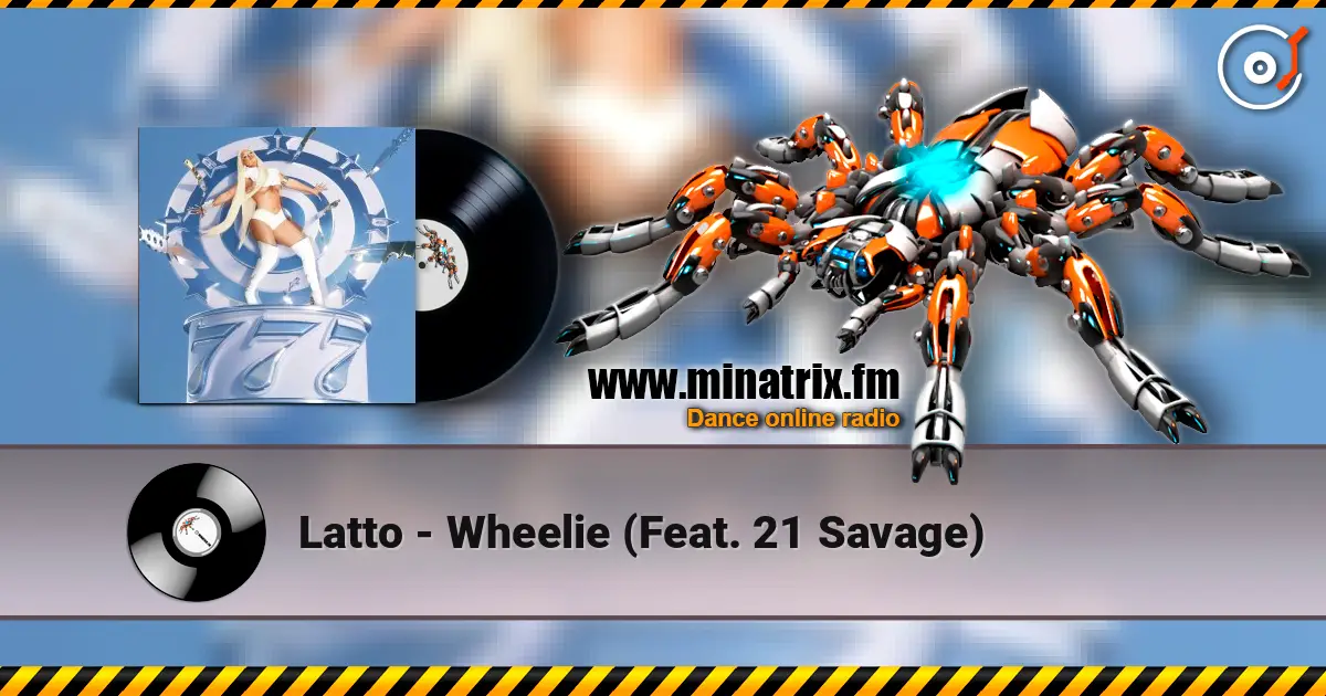 Latto - Wheelie (Feat. 21 Savage) listen online in high quality | Minatrix.FM