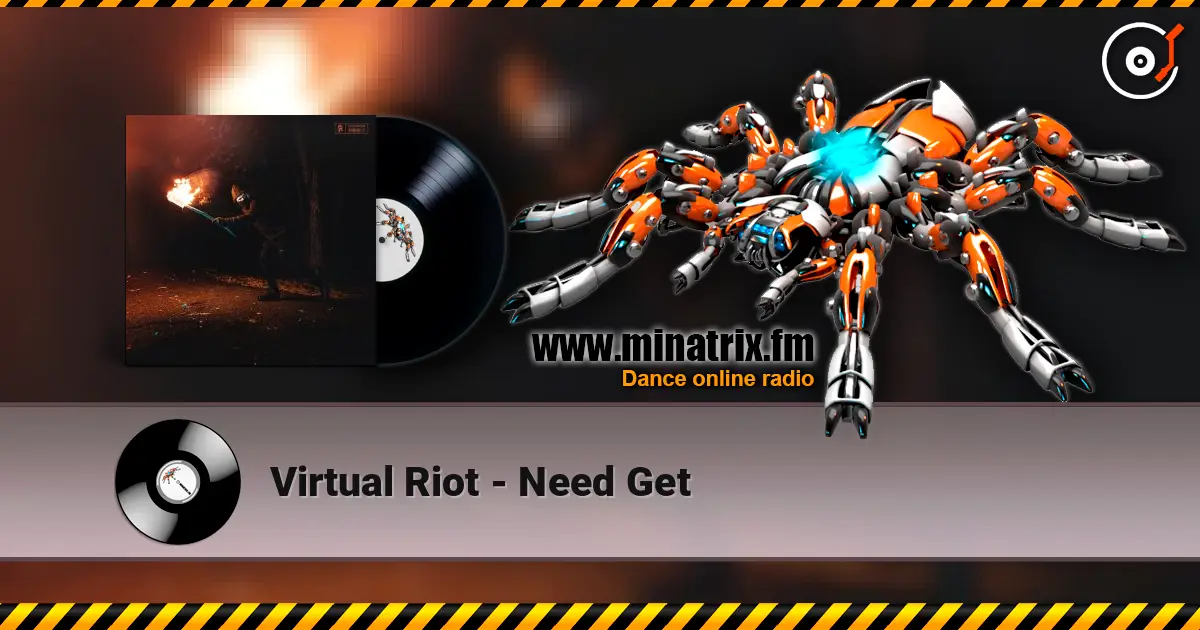 Virtual Riot - Need  Get listen online in high quality | Minatrix.FM
