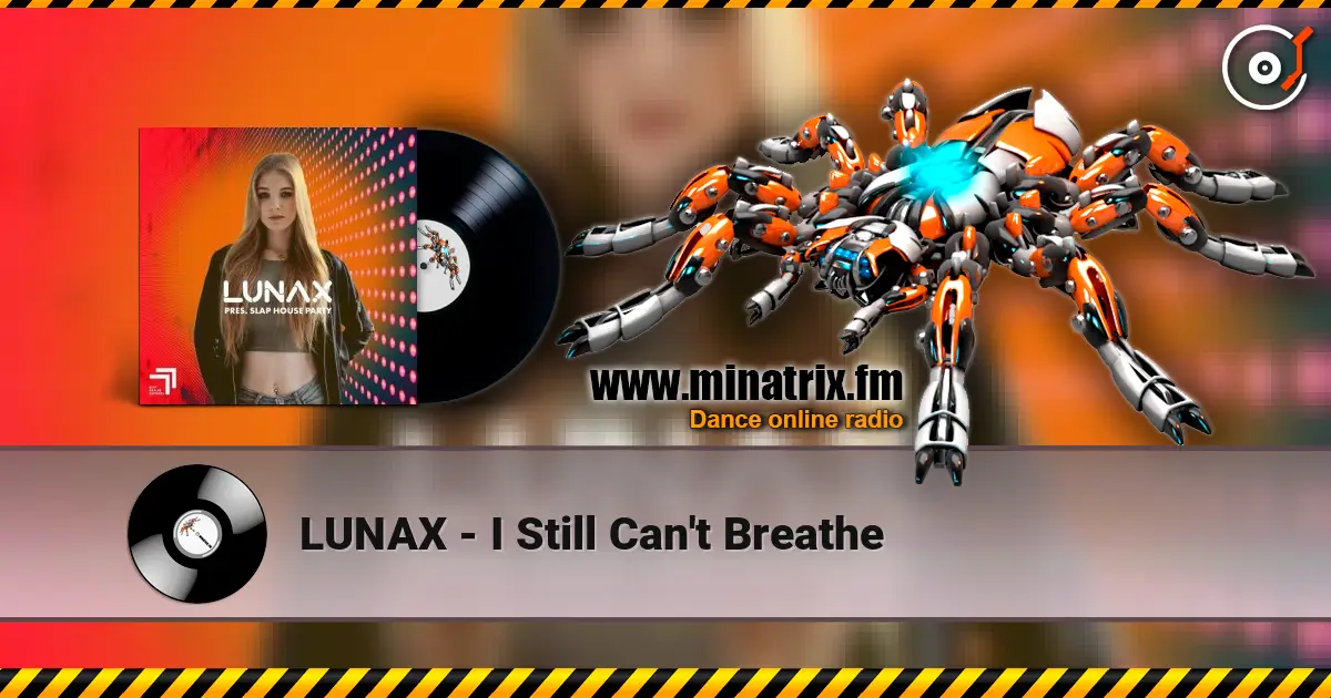 LUNAX - I Still Can't Breathe listen online in high quality | Minatrix.FM