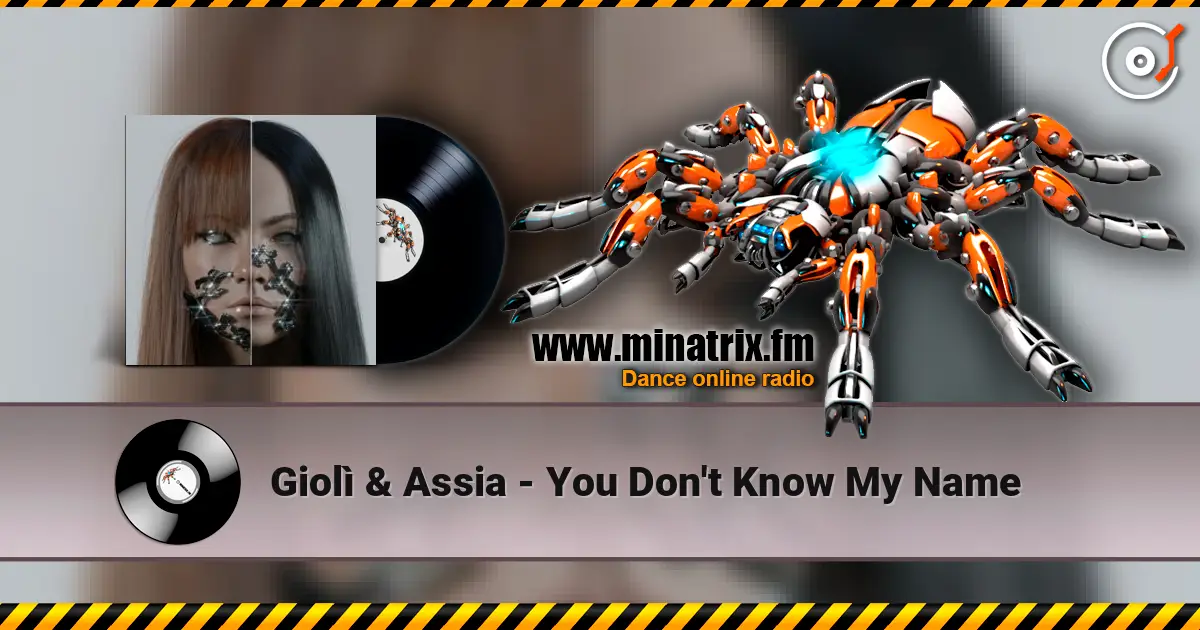 Giolì & Assia - You Don't Know My Name listen online in high quality | Minatrix.FM