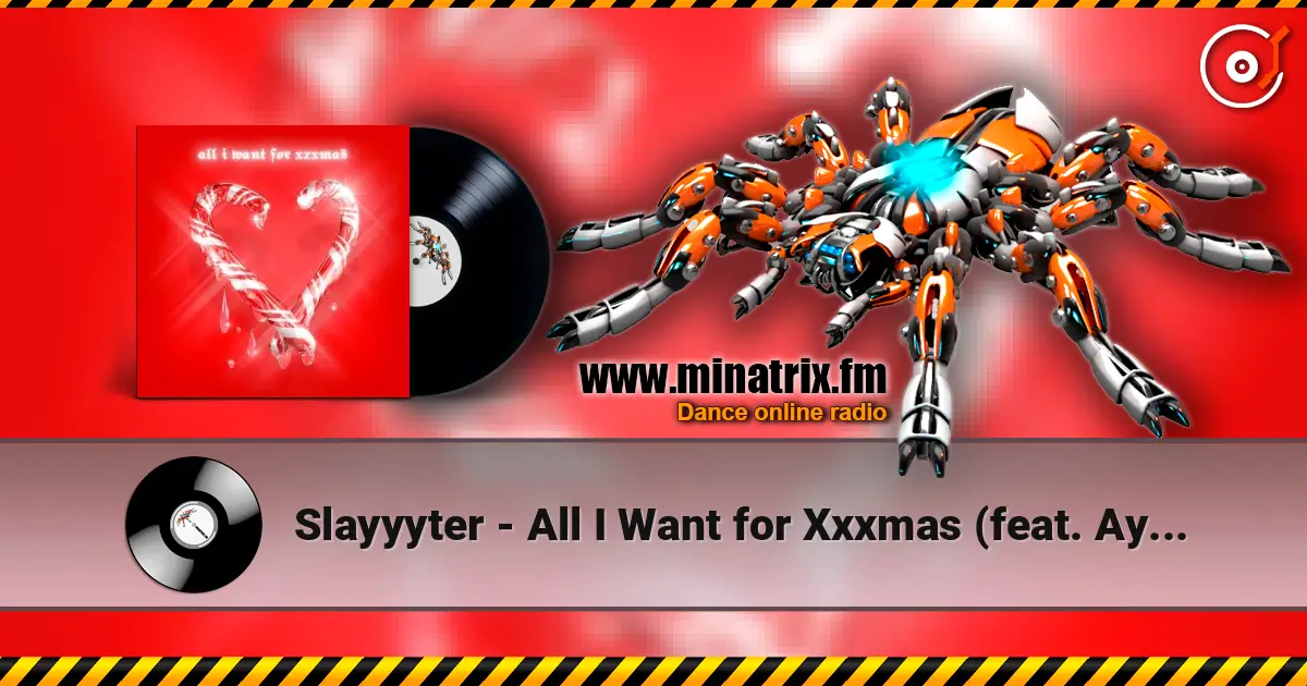 Slayyyter - All I Want for Xxxmas (feat. Ayesha Erotica) listen online in high quality | Minatrix.FM