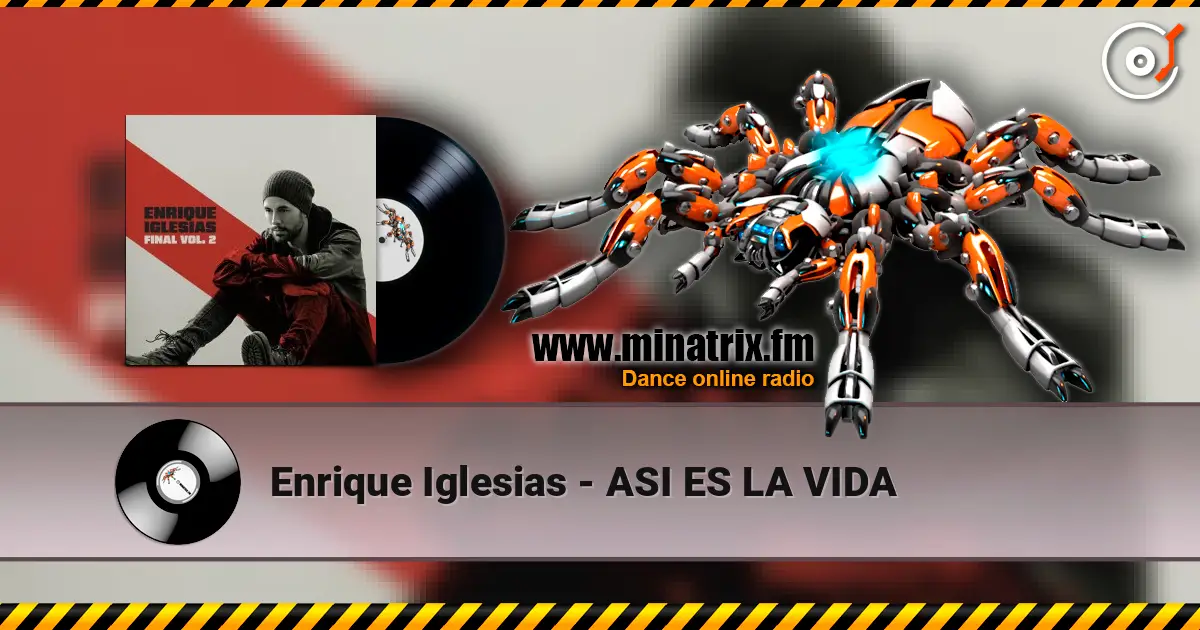 Enrique Iglesias - ASI ES LA VIDA listen online in high quality | Minatrix.FM