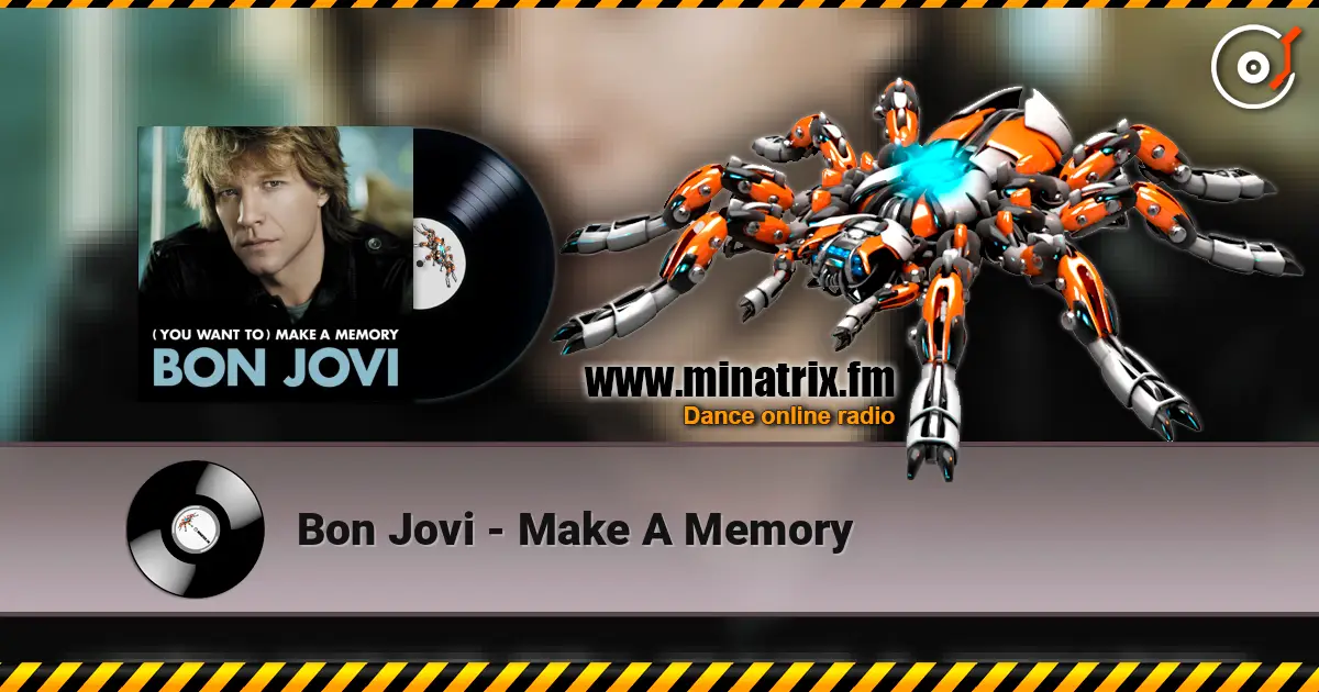 Bon Jovi - Make A Memory listen online in high quality | Minatrix.FM