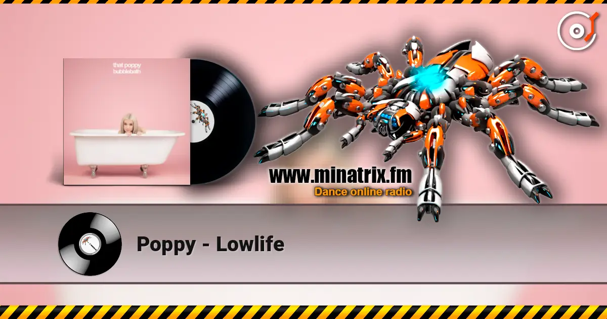 Poppy - Lowlife listen online in high quality | Minatrix.FM