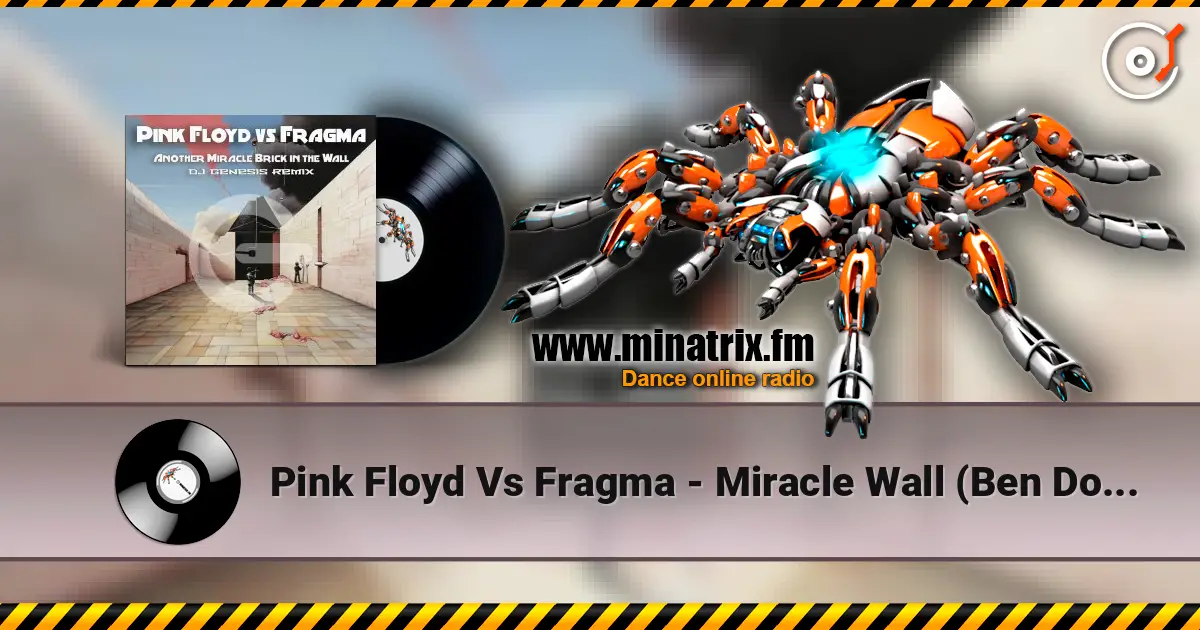 Pink Floyd Vs Fragma - Miracle Wall (Ben Double M) listen online in high quality | Minatrix.FM