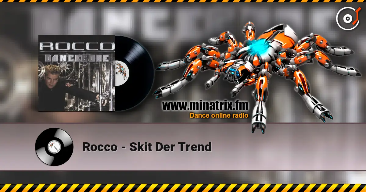 Rocco - Skit Der Trend listen online in high quality | Minatrix.FM