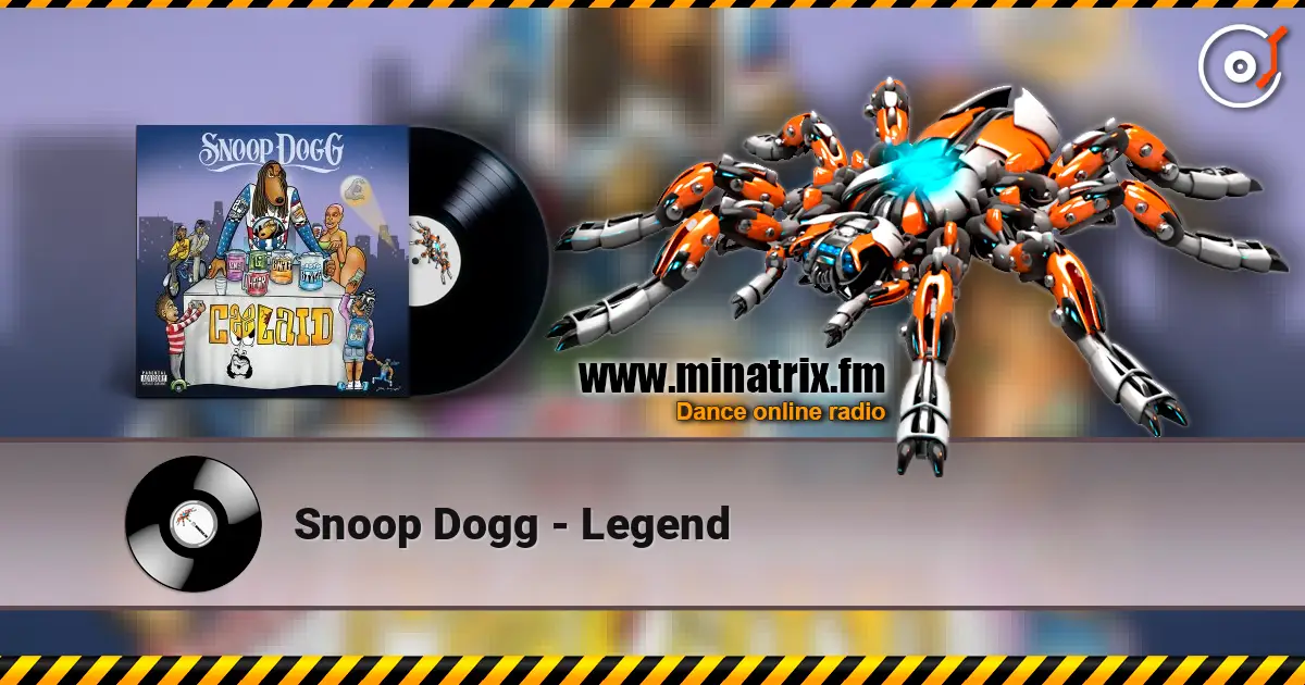 Snoop Dogg - Legend listen online in high quality | Minatrix.FM