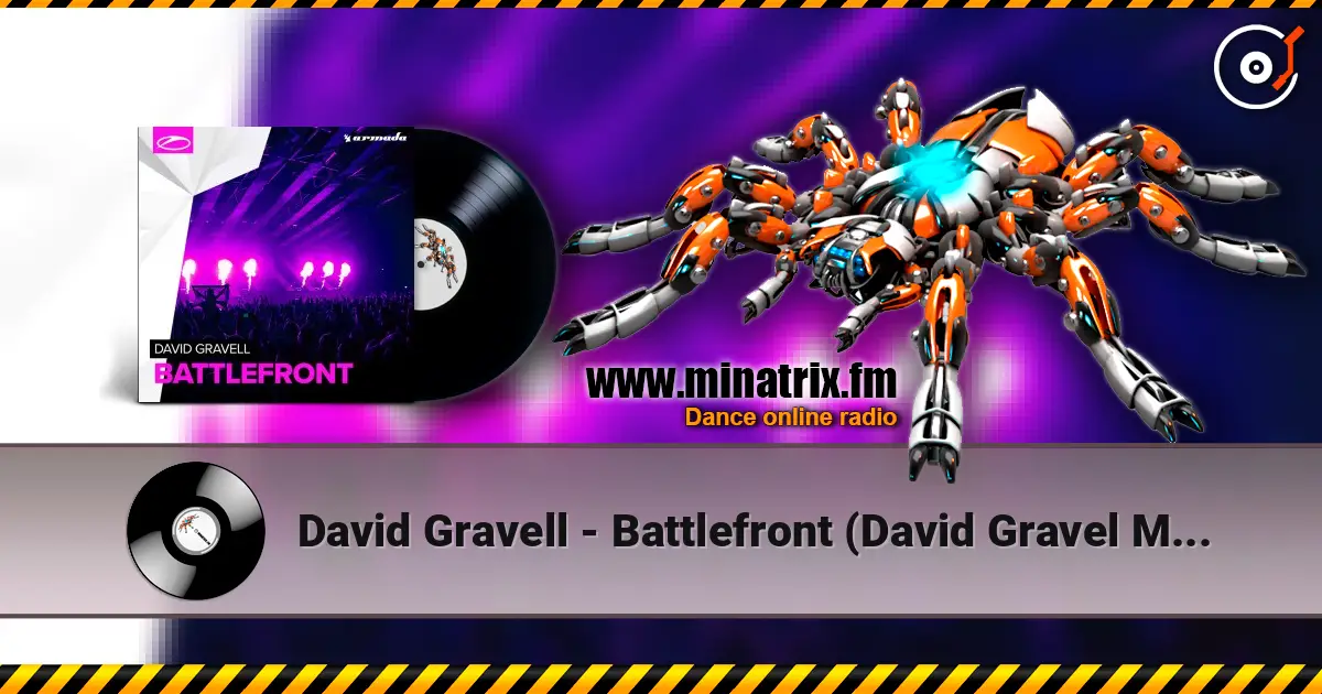 David Gravell - Battlefront (David Gravel Mash Up) listen online in high quality | Minatrix.FM