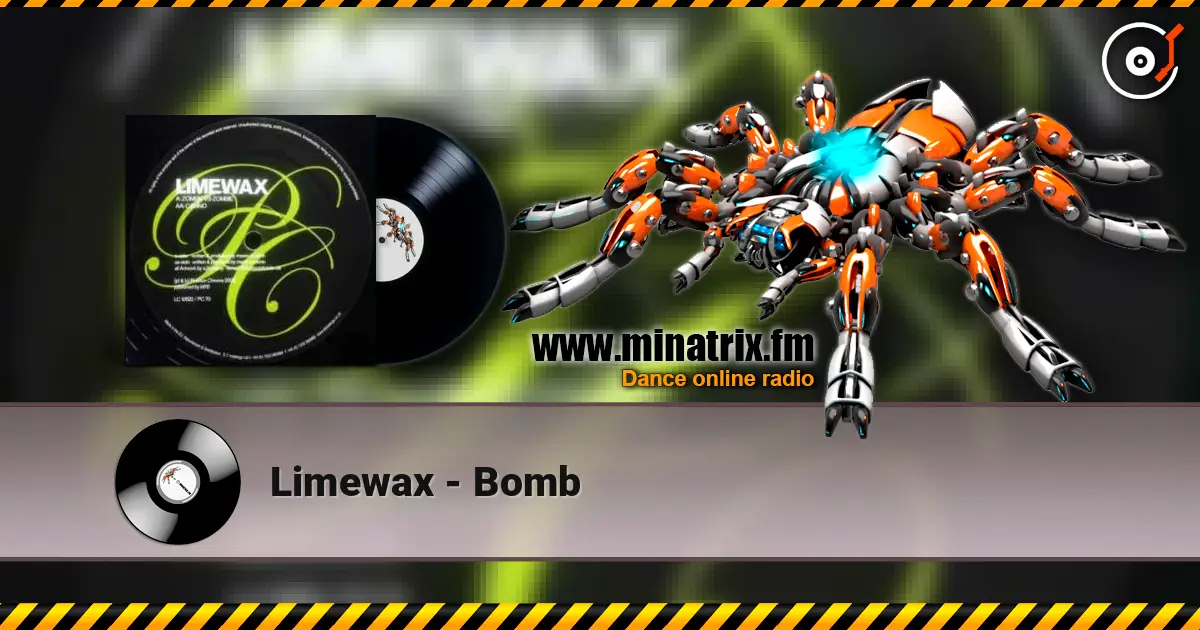 Limewax - Bomb listen online in high quality | Minatrix.FM