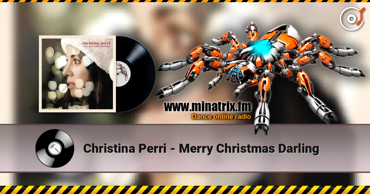 Christina Perri - Merry Christmas Darling listen online in high quality | Minatrix.FM