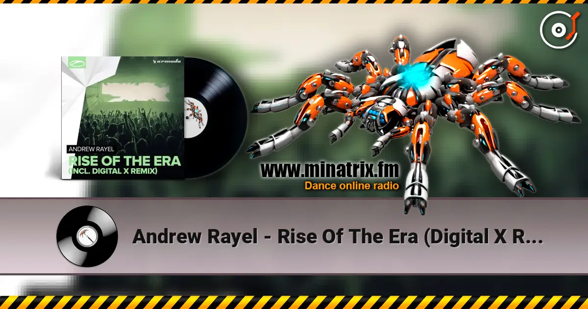 Andrew Rayel - Rise Of The Era (Digital X Remix) listen online in high quality | Minatrix.FM