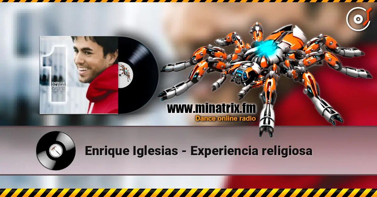 Enrique Iglesias - Experiencia religiosa listen online in high quality | Minatrix.FM
