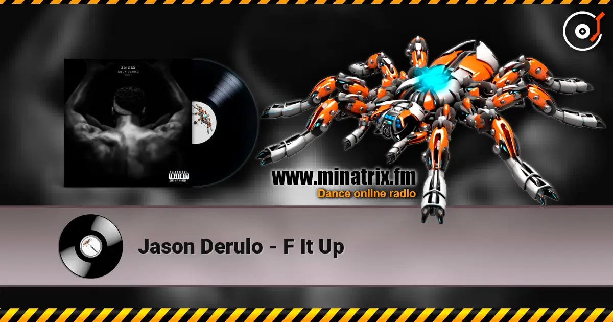 Jason Derulo - F It Up listen online in high quality | Minatrix.FM
