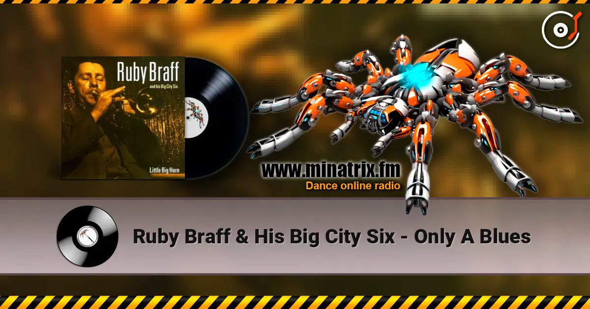 Ruby Braff & His Big City Six - Only A Blues listen online in high quality | Minatrix.FM
