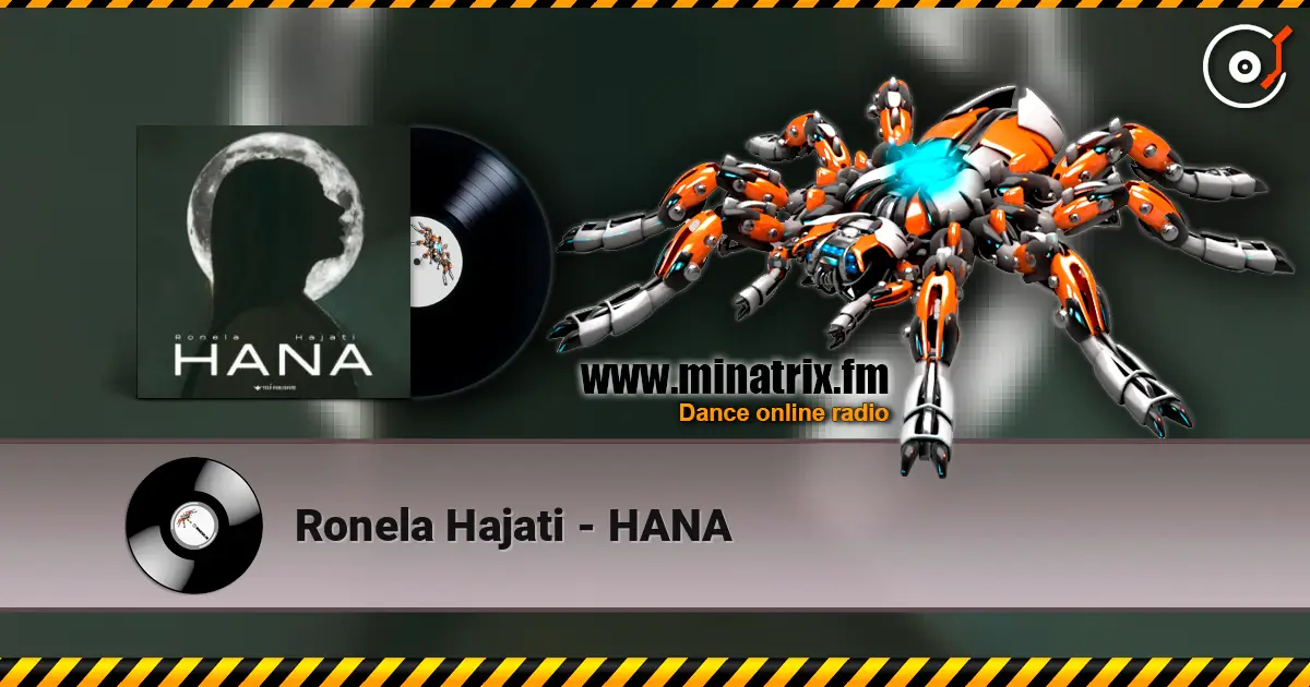 Ronela Hajati - HANA listen online in high quality | Minatrix.FM