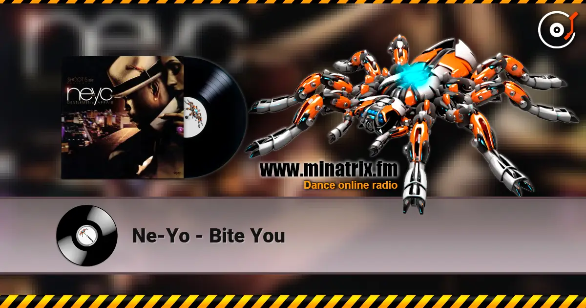 Ne-Yo - Bite You listen online in high quality | Minatrix.FM