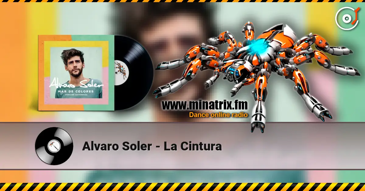 Alvaro Soler - La Cintura listen online in high quality | Minatrix.FM