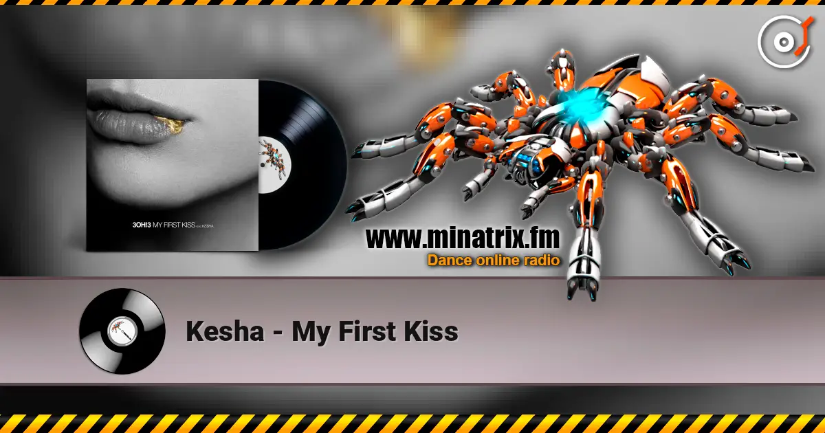Kesha - My First Kiss listen online in high quality | Minatrix.FM