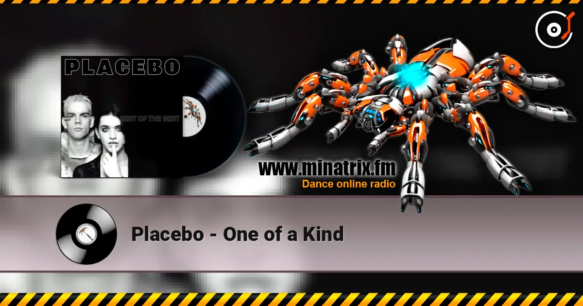 Placebo - One of a Kind listen online in high quality | Minatrix.FM