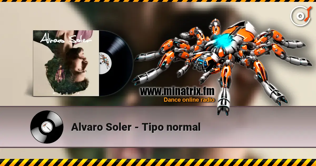 Alvaro Soler - Tipo normal listen online in high quality | Minatrix.FM