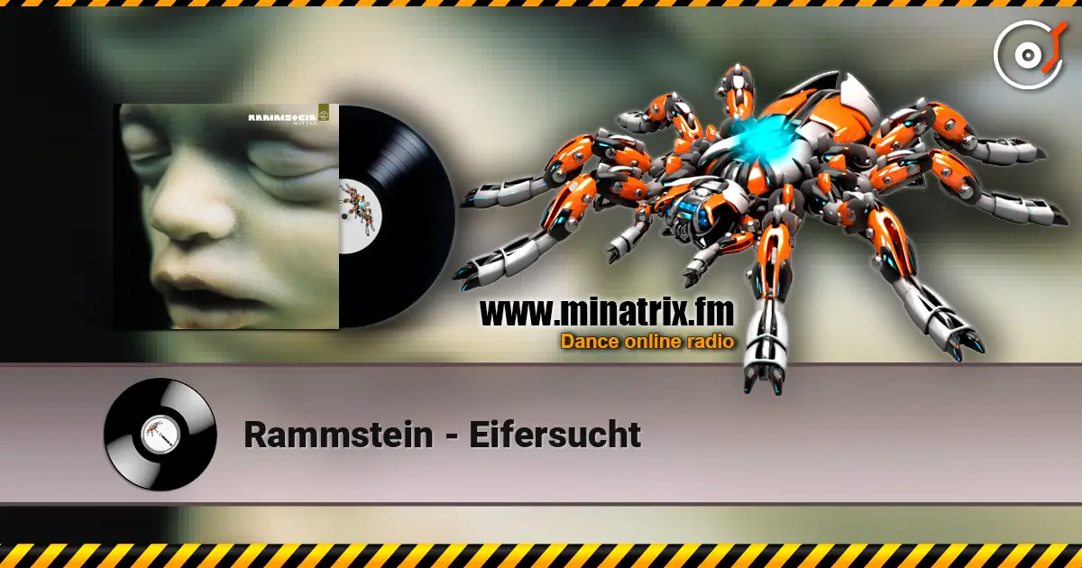 Rammstein - Eifersucht listen online in high quality | Minatrix.FM
