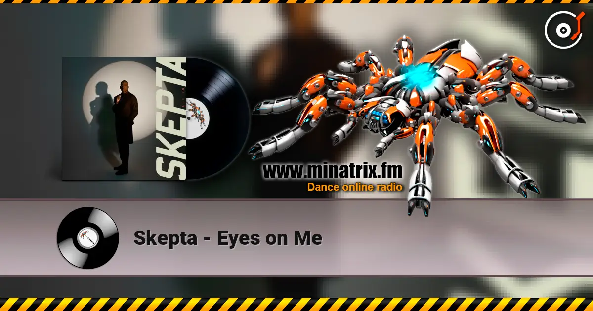 Skepta - Eyes on Me listen online in high quality | Minatrix.FM