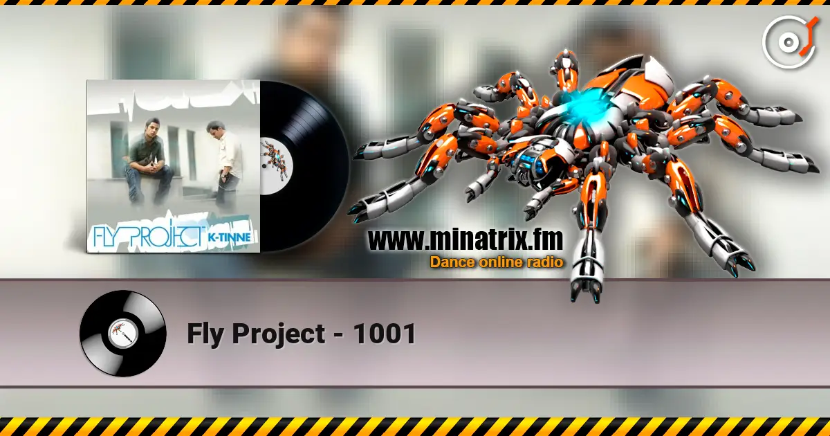 Fly Project - 1001 listen online in high quality | Minatrix.FM
