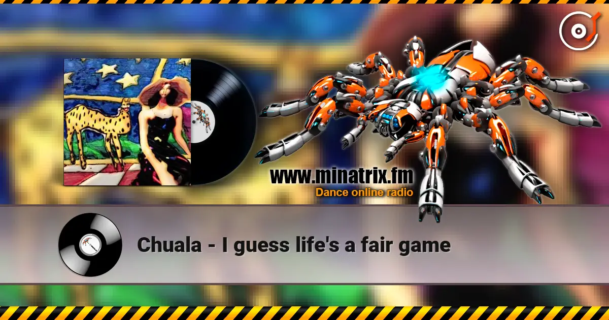 Chuala - I guess life's a fair game listen online in high quality | Minatrix.FM