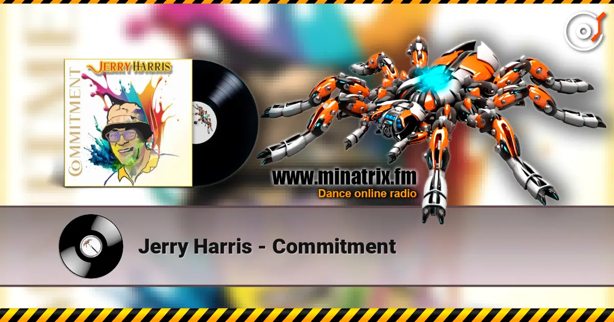 Jerry Harris - Commitment listen online in high quality | Minatrix.FM