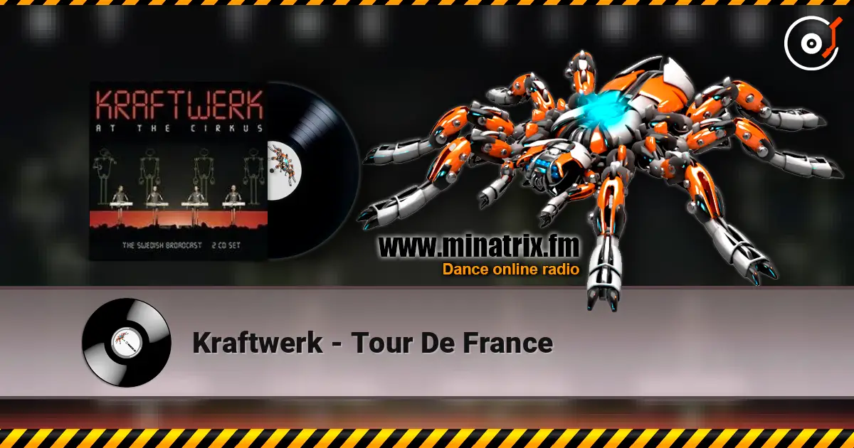 Kraftwerk - Tour De France listen online in high quality | Minatrix.FM