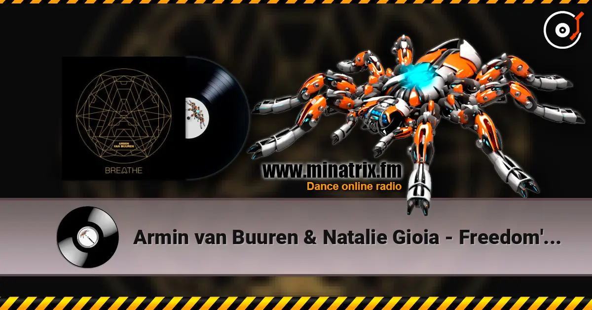 Armin van Buuren & Natalie Gioia - Freedom's Call listen online in high quality | Minatrix.FM