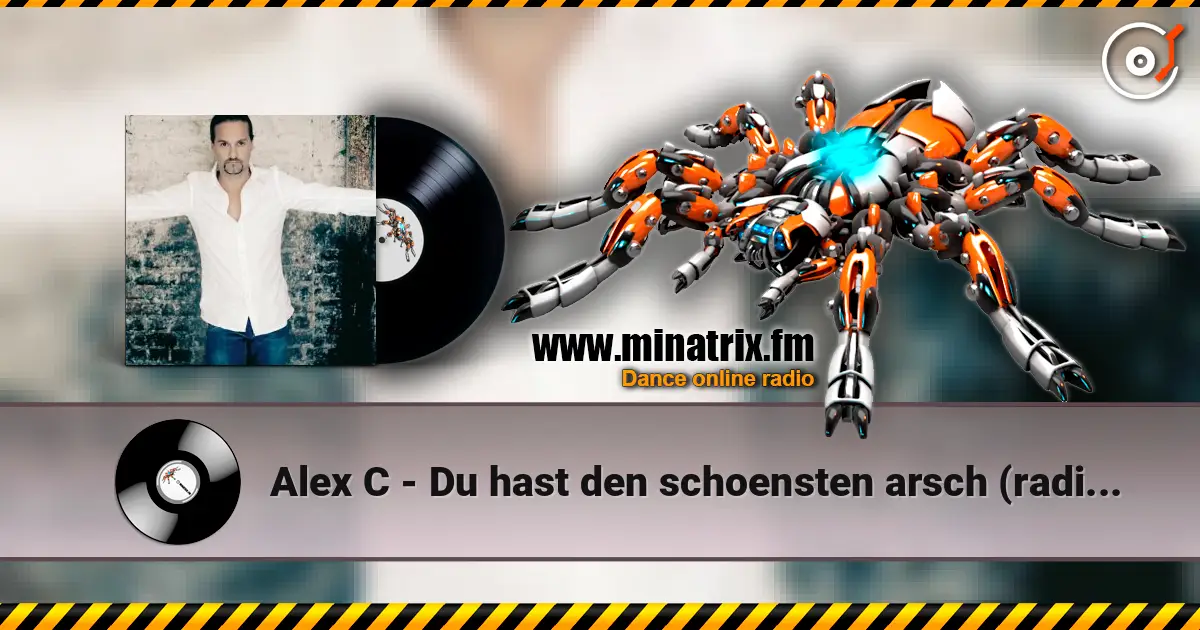 Alex C - Du hast den schoensten arsch (radio english version) listen online in high quality | Minatrix.FM