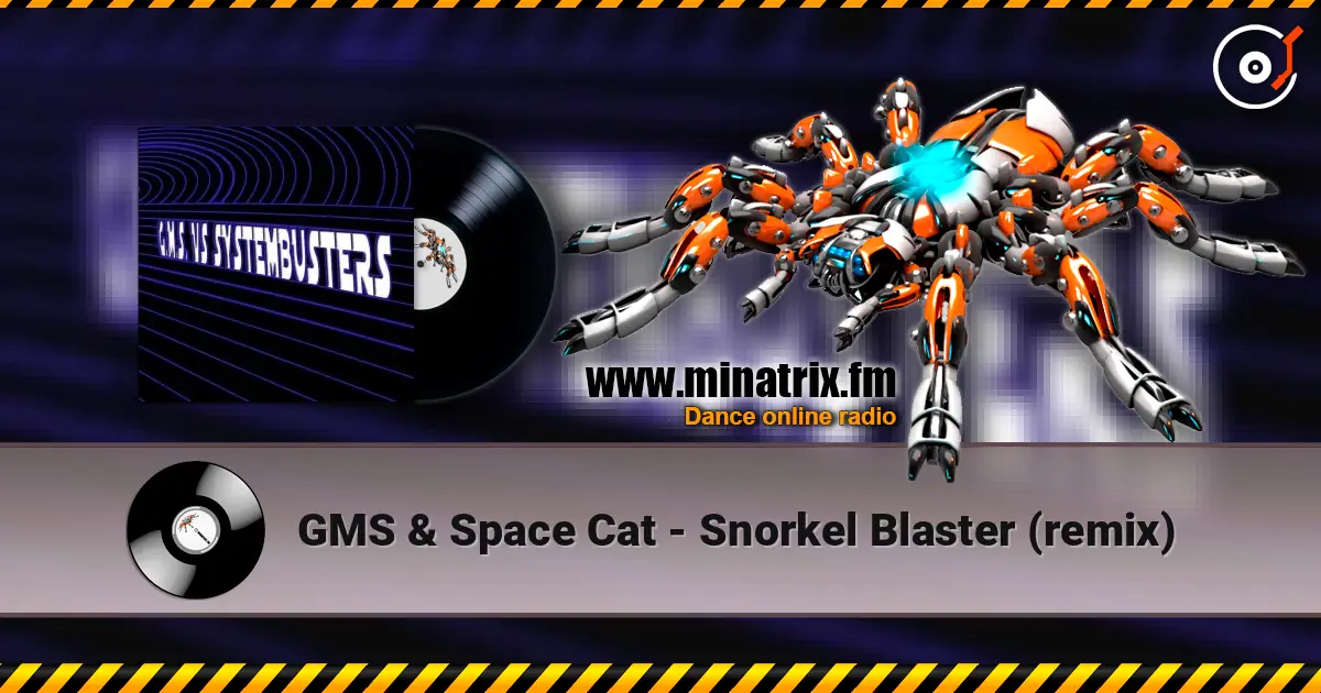 GMS & Space Cat - Snorkel Blaster (remix) listen online in high quality | Minatrix.FM