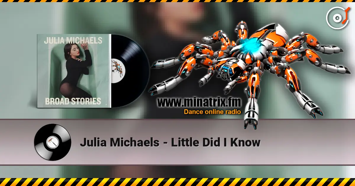 Julia Michaels - Little Did I Know listen online in high quality | Minatrix.FM