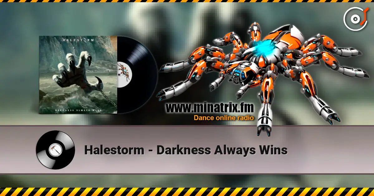Halestorm - Darkness Always Wins listen online in high quality | Minatrix.FM