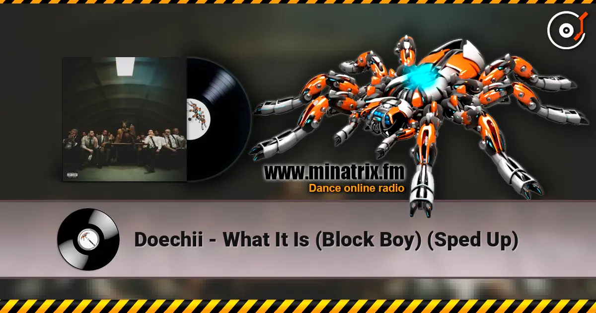 Doechii - What It Is (Block Boy) (Sped Up) listen online in high quality | Minatrix.FM
