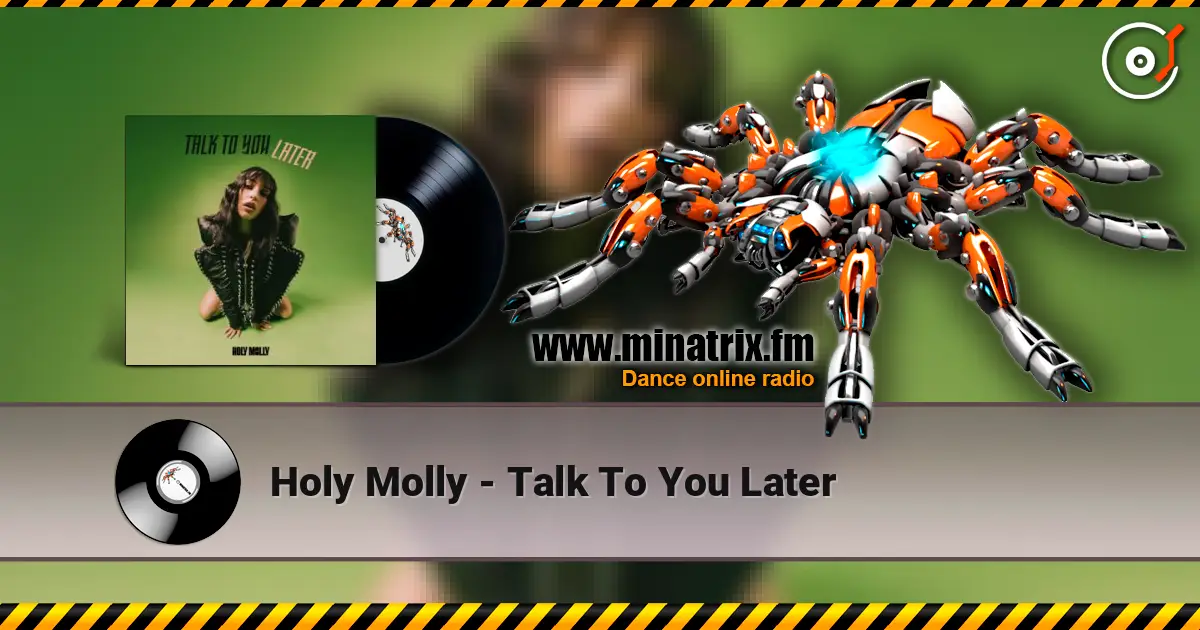 Holy Molly - Talk To You Later listen online in high quality | Minatrix.FM