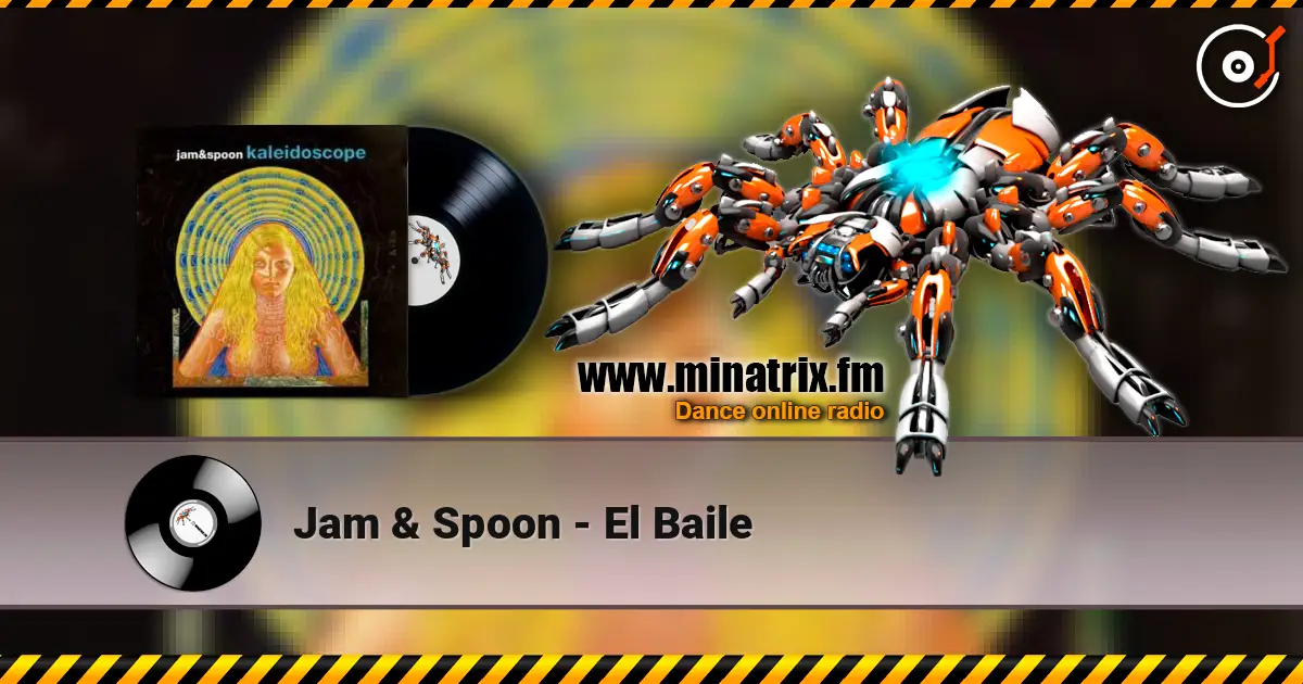 Jam & Spoon - El Baile listen online in high quality | Minatrix.FM