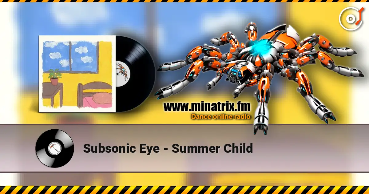 Subsonic Eye - Summer Child listen online in high quality | Minatrix.FM