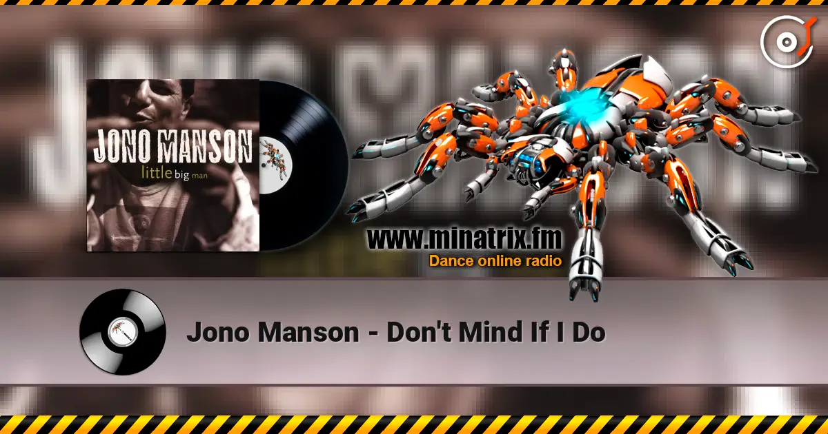 Jono Manson - Don't Mind If I Do listen online in high quality | Minatrix.FM