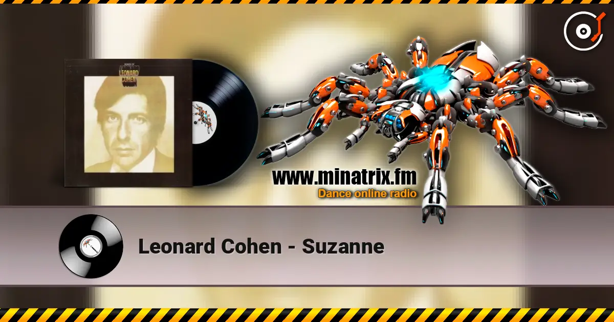 Leonard Cohen - Suzanne listen online in high quality | Minatrix.FM