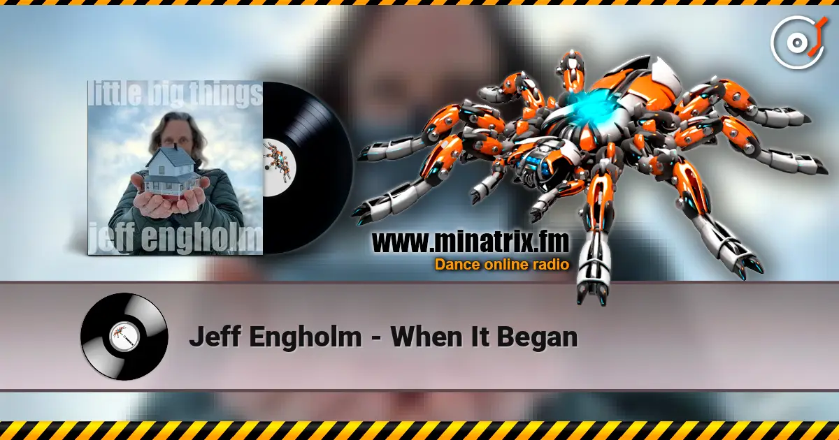 Jeff Engholm - When It Began listen online in high quality | Minatrix.FM