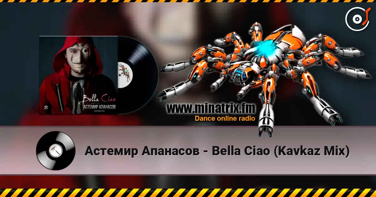 Астемир Апанасов - Bella Ciao (Kavkaz Mix) listen online in high quality | Minatrix.FM