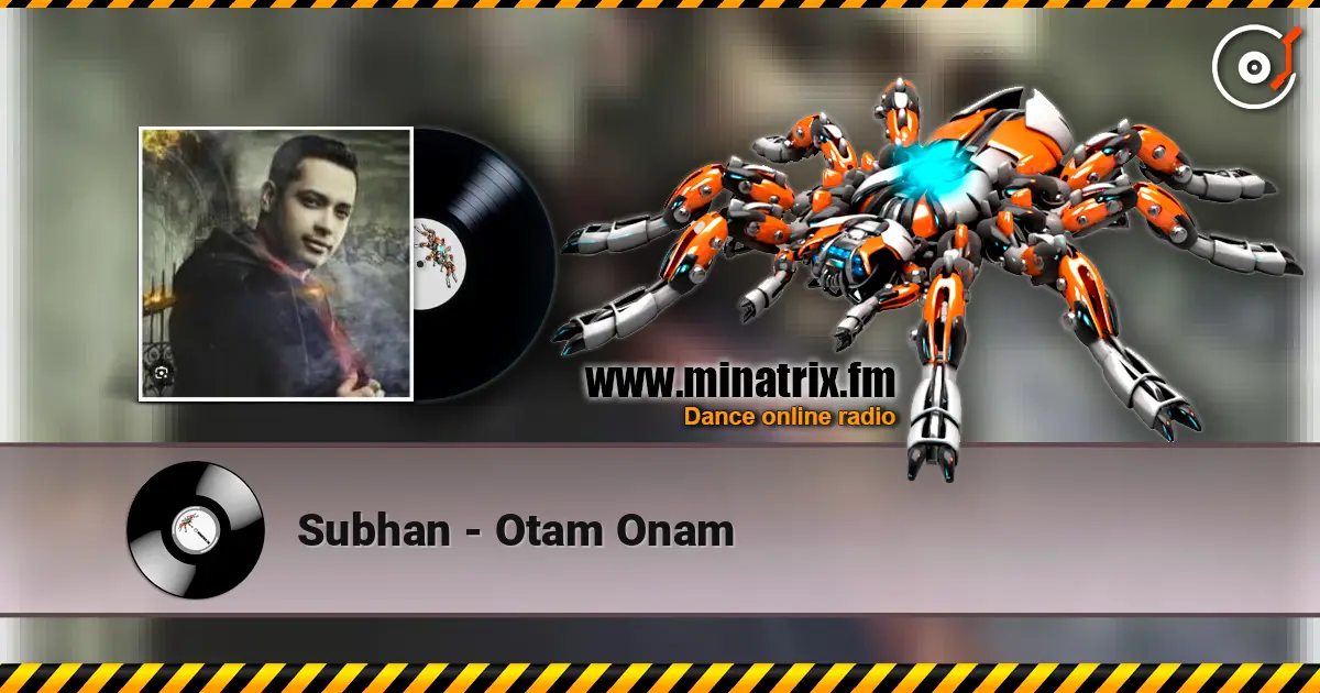 Subhan - Otam Onam listen online in high quality | Minatrix.FM