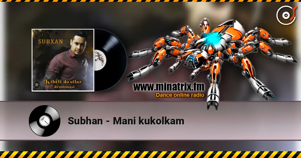 Subhan - Mani kukolkam listen online in high quality | Minatrix.FM