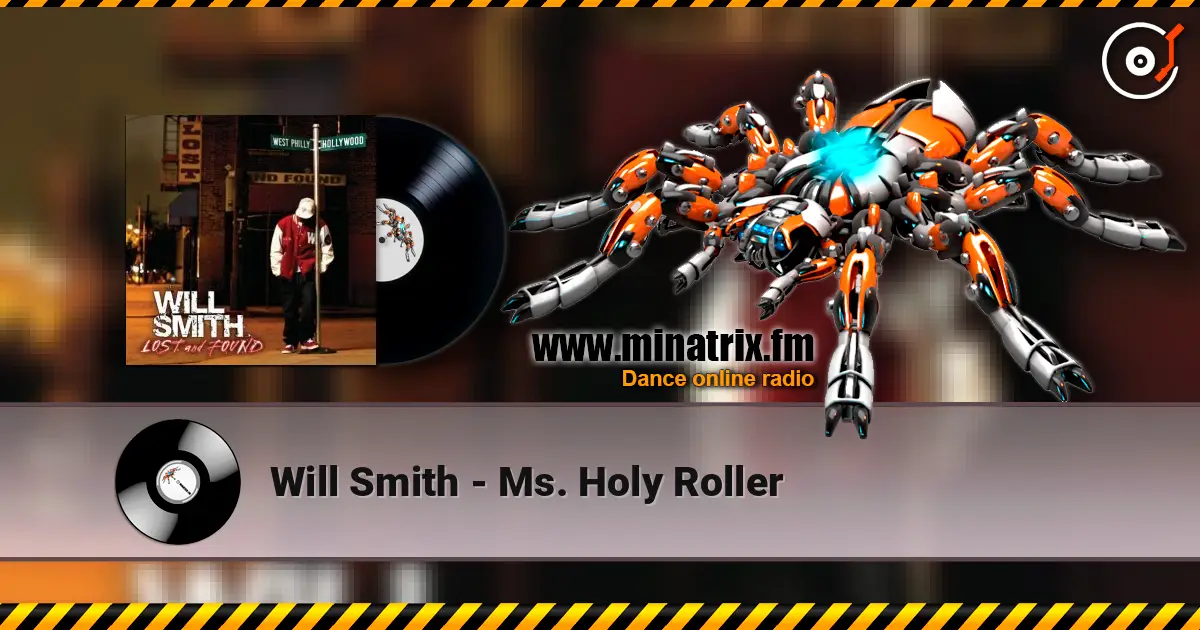Will Smith - Ms. Holy Roller listen online in high quality | Minatrix.FM