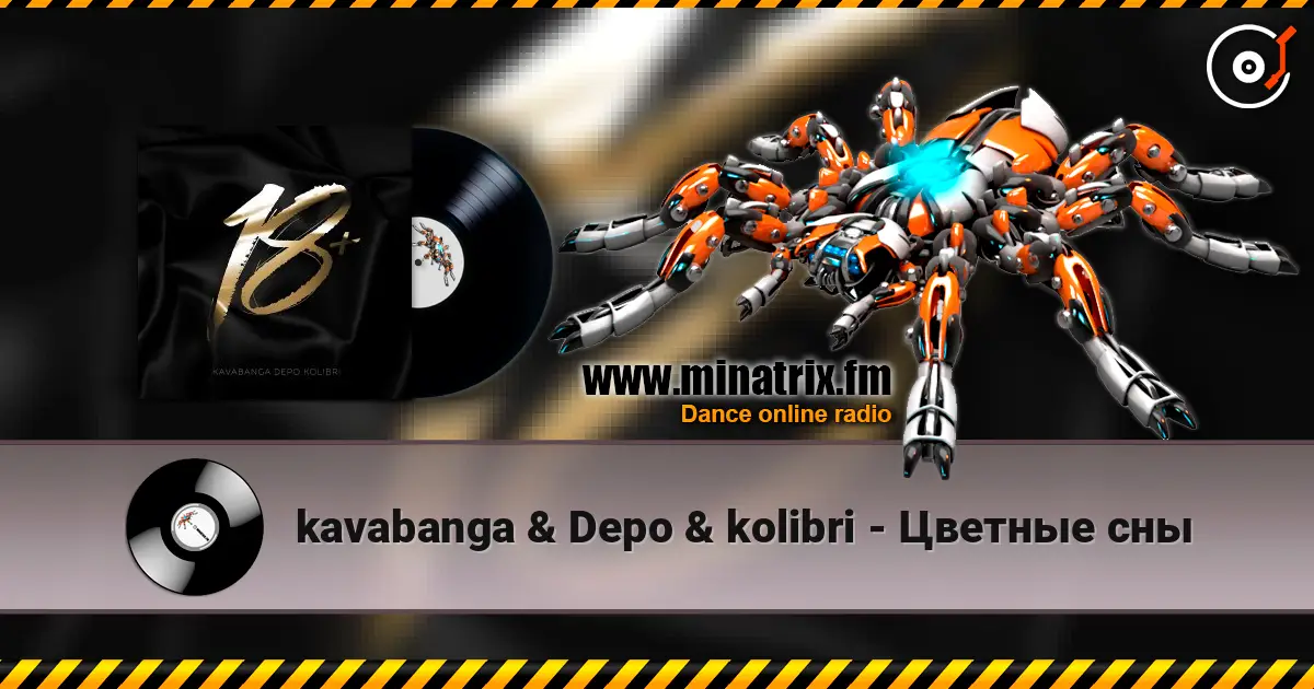 kavabanga & Depo & kolibri - Цветные сны listen online in high quality | Minatrix.FM