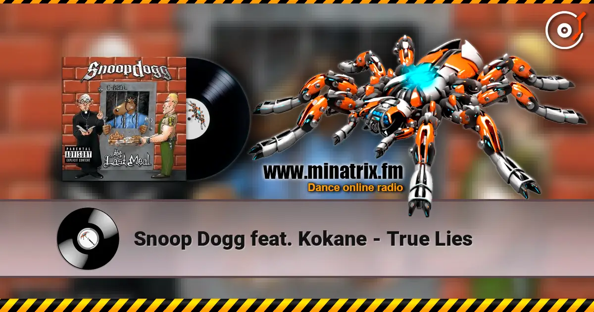 Snoop Dogg feat. Kokane - True Lies listen online in high quality | Minatrix.FM