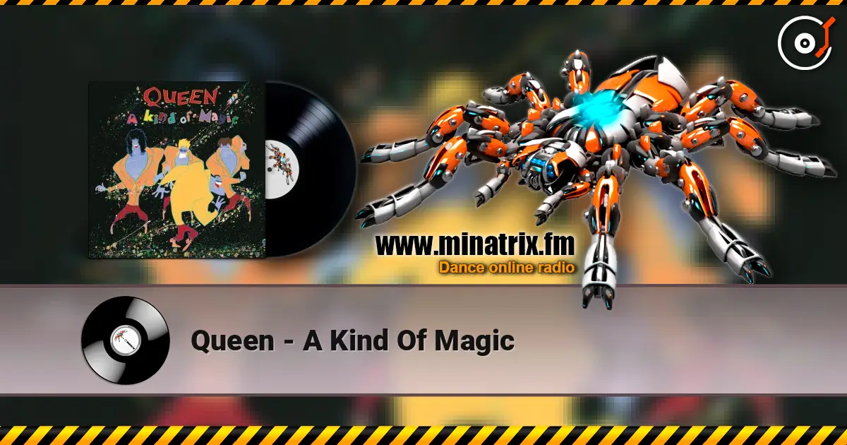 Queen - A Kind Of Magic listen online in high quality | Minatrix.FM